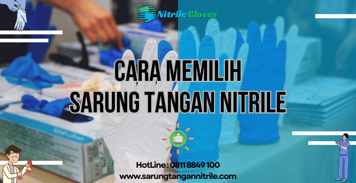 Cara Memilih Sarung Tangan Nitrile